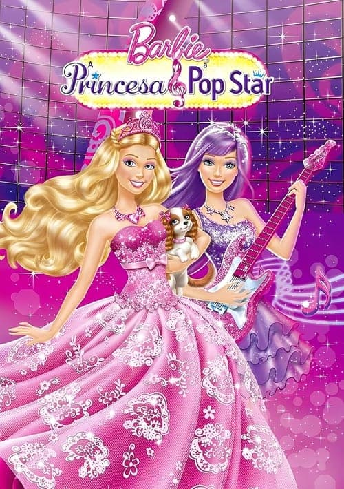 Barbie - A Princesa e a Pop Star