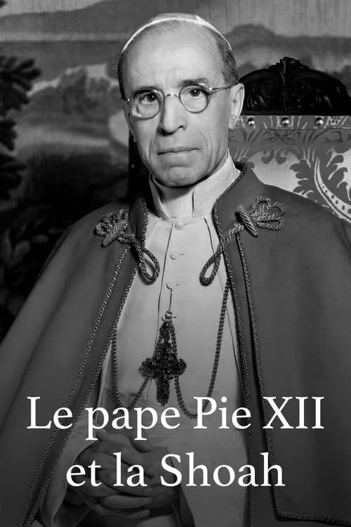 Le pape Pie XII et la Shoah