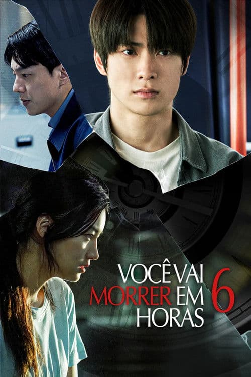 You Will Die in 6 Hours