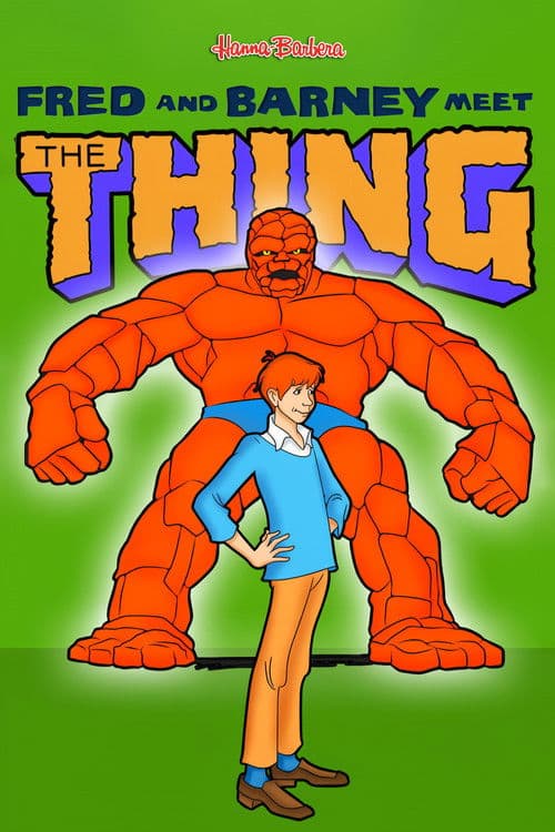 Fred and Barney Meet The Thing